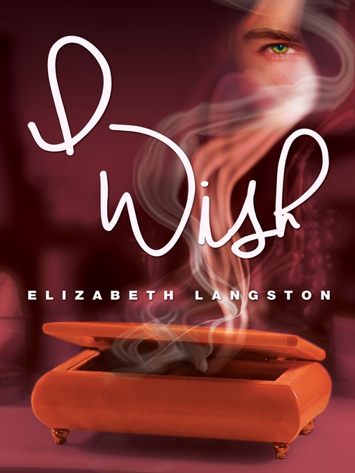 Title details for I Wish by Elizabeth Langston - Available